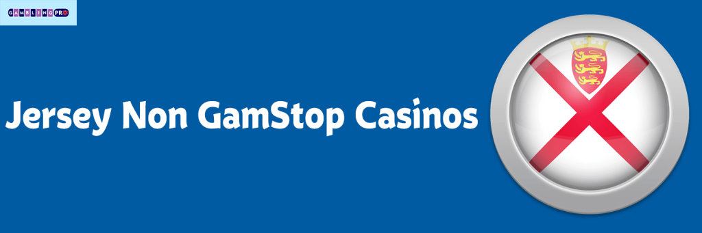 Jersey Non GamStop Casinos nongamstop.gamblingpro.pro