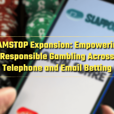 GAMSTOP Expansion: Empowering Responsible Gambling Across Telephone and Email Betting
